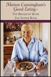 Marion Cunningham's Good Eating: The Breakfast Book and The Supper Book