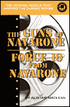 Guns of Navarone and Force 10 from Navarone: Two Volumes in One