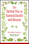 The Herbal Way to Natural Health and Beauty