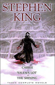 Stephen King: Three Complete Novels -- Carrie/Salem's Lot/The Shining