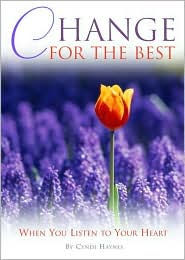 Change for the Best: When You Listen to Your Heart