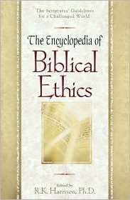 The Encyclopedia of Biblical Ethics
