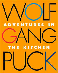 Wolfgang Puck Adventures in the Kitchen