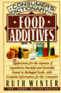 A Consumer's Dictionary of Food Additives: NEW Third Revised Edition