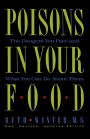 Poisons in Your Food: The Dangers You Face and What You Can Do about Them