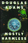 Mostly Harmless (Hitchhiker's Guide Series #5)