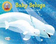 Title: Baby Beluga, Author: Raffi