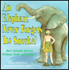 An Elephant Never Forgets Its Snorkel: How Animals Survive Without Tools and Gadgets