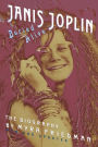 Buried Alive: The Biography of Janis Joplin