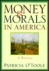 Money and Morals in America