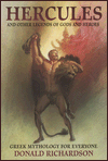 Hercules and Other Legends Gods and Heroes