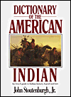 Title: Dictionary of the American Indian, Author: John Stoutenburgh