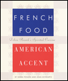 French Food, American Accent: Debra Ponzek's Spirited Cuisine