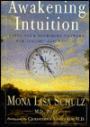 Awakening Intuition: Using Your Mid-Body Network for Insight and Healing