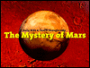 The Mystery of Mars