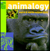 Animalogy: Weird and Wacky Animal Facts