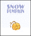 The Snow Pumpkin