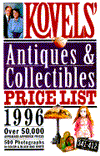 Kovels' Antiques and Collectibles Price List 1996