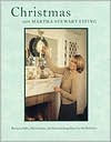Christmas with Martha Stewart Living: The Best of Martha Stewart Living