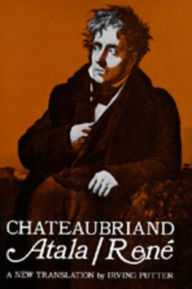Title: Atala and Rene / Edition 1, Author: François-René de Chateaubriand