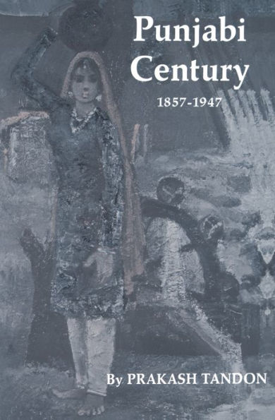 Punjabi Century, 1857-1947 / Edition 1