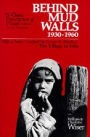 Behind Mud Walls, 1930-1960: With a Sequel: The Village in 1970 and a New Chapter by Susan S. Wadley: The Village in 1984, Revised Edition