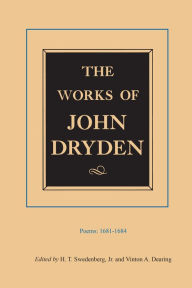 Title: The Works of John Dryden, Volume II: Poems, 1681-1684 / Edition 1, Author: John Dryden