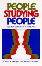 People Studying People: The Human Element in Fieldwork / Edition 1