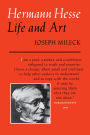 Hermann Hesse: Life and Art