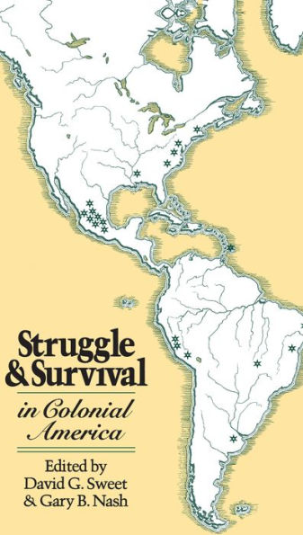 Struggle and Survival in Colonial America / Edition 1
