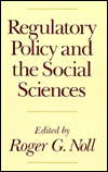 Regulatory Policy and the Social Sciences