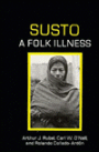 Susto: A Folk Illness