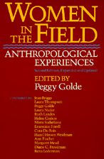 Title: Women in the Field: Anthropological Experiences / Edition 1, Author: Peggy Golde