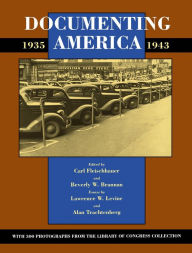 Title: Documenting America, 1935-1943 / Edition 1, Author: Carl Fleischhauer