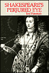 Shakespeare's Perjured Eye: The Invention of Poetic Subjectivity in the Sonnets