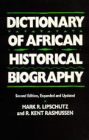 Dictionary of African Historical Biography, Second edition, Expanded and Updated