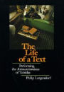 The Life of a Text: Performing the Ramcaritmanas of Tulsidas / Edition 1