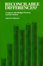 Title: Reconcilable Differences?: Congress, the Budget Process, and the Deficit / Edition 1, Author: John B. Gilmour