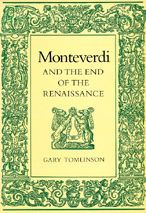 Monteverdi And The End Of The Renaissance