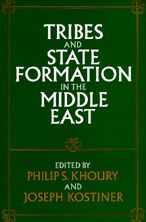 Title: Tribes and State Formation in the Middle East / Edition 1, Author: Philip S. Khoury