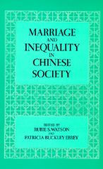 Title: Marriage and Inequality in Chinese Society / Edition 1, Author: Rubie S. Watson