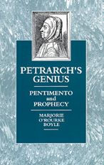 Title: Petrarch's Genius: Pentimento and Prophecy / Edition 1, Author: Marjorie O'Rourke Boyle