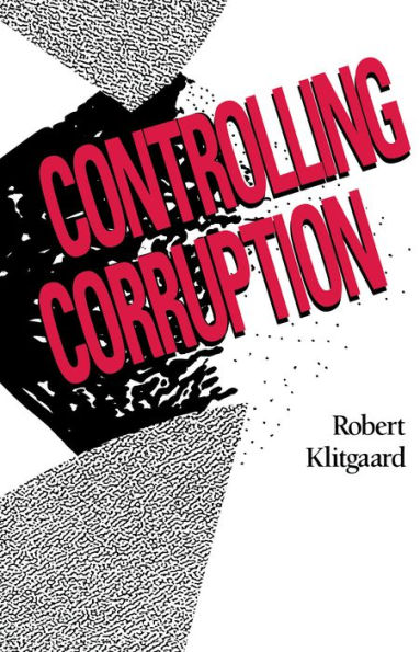 Controlling Corruption / Edition 1