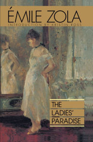 Title: The Ladies' Paradise / Edition 1, Author: Émile Zola