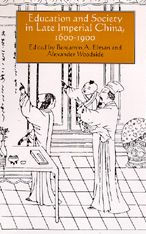 Education and Society in Late Imperial China, 1600-1900