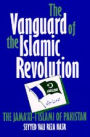 The Vanguard of the Islamic Revolution: The Jama'at-i Islami of Pakistan