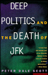 Deep Politics and the Death of JFK
