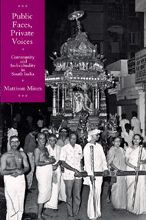 Title: Public Faces, Private Lives: Community and Individuality in South India, Author: Mattison Mines