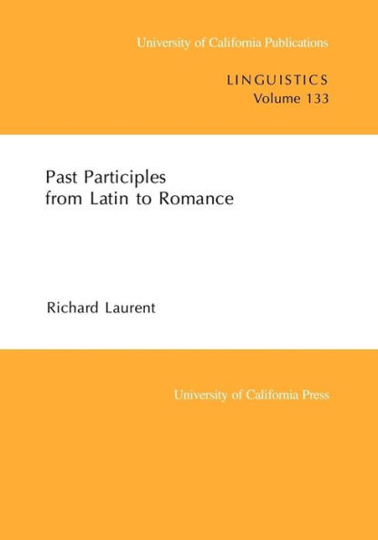 Past Participles from Latin to Romance / Edition 1