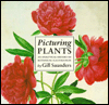 Picturing Plants: An Analytical History of Botanical Illustrations